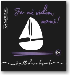 Već vidim, mama! kontrastno leporelo za malu djecu 15 × 15 cm, 12 stranica