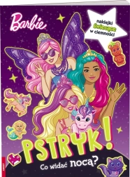 Barbie Dreamtopia: Što vidiš noću? interaktivna knjiga sa samoljepljivim naljepnicama koje svijetle u mraku