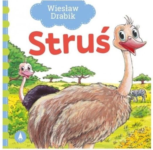 Ostrich – a little book for the youngest