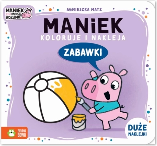 Maniek boji i lijepi – bojanka sa naljepnicama