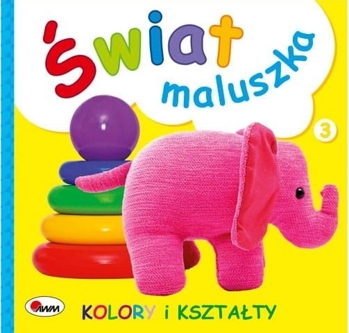 Svijet mališana: Boje i oblici (novo) – dječja knjižica o bojama i oblicima