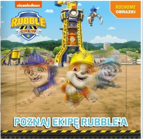 Rubble Crew – upoznajte Rubbleovu ekipu (dječja knjiga s 3D pokretnom naslovnicom)