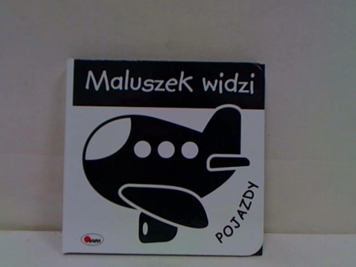 Maluszek widzi: Vozila – dječja slikovnica o prometnim sredstvima (poljski)